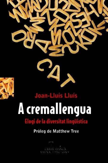 A CREMALLENGUA | 9788483306628 | JOAN -LLUIS LLUIS