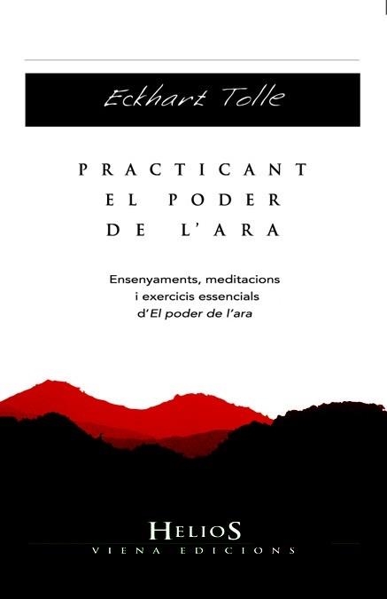 PRACTICANT EL PODER DE L'ARA | 9788483306611 | ECHART TOLLE