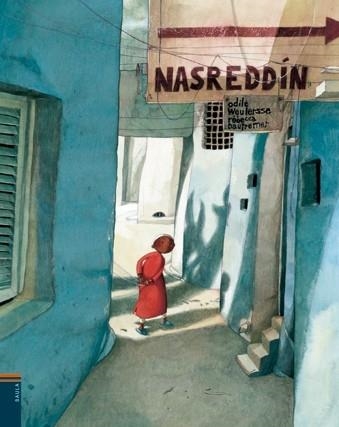 NASREDDIN | 9788447915934 | ODILE WEULERSSE / REBECCA BAUTREMER