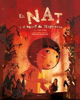 EN NAT I EL SECRET DE L'ESPERANÇA | 9788447921089 | ANIK LE RAY