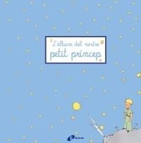 L'ALBUM DEL NOSTRE PETIT PRINCEP | 9788499061252