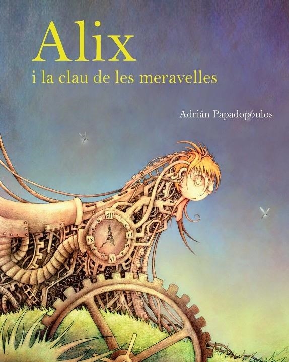 ALIX I LA CLAU DE LES MERAVELLES | 9788415097327 | ADRIAN PAPADOPOULOS