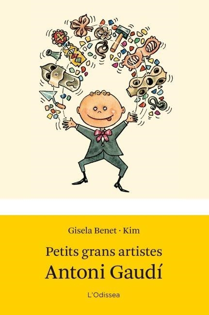 ANTONI GAUDI. PETITS GRANS ARTISTES | 9788499327662 | GISELA BENET / KIM