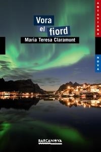 VORA EL FIORD | 9788448928841 | MARIA TERESA CLARAMUNT