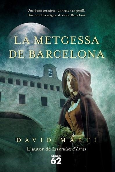 LA METGESSA DE BARCELONA | 9788429769166 | DAVID MARTI