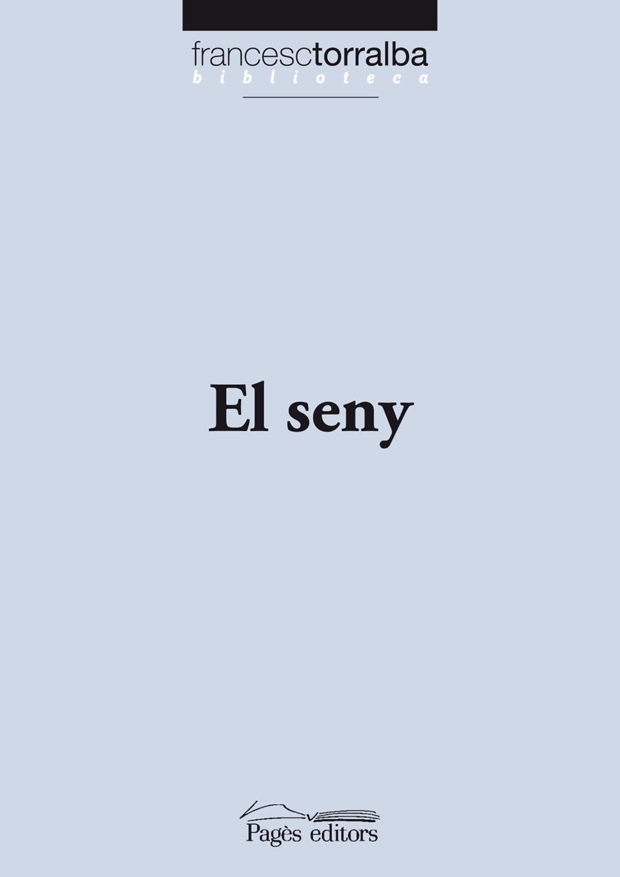 EL SENY | 9788497799409 | FRANCESC TORRALBA