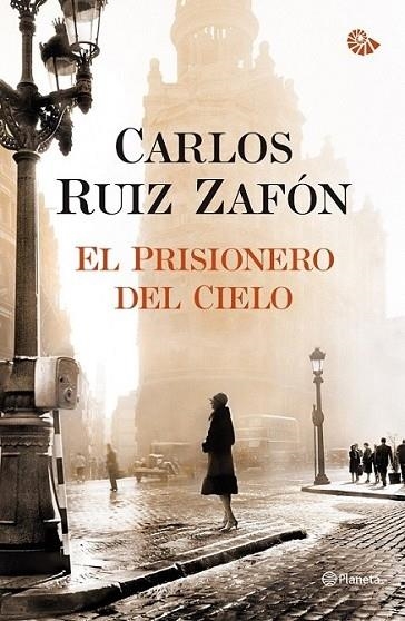 EL PRISIONERO DEL CIELO | 9788408105824 | CARLOS RUIZ ZAFON