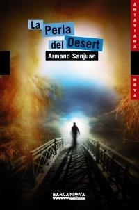 LA PERLA DEL DESERT | 9788448929121 | ARMAND SANJUAN