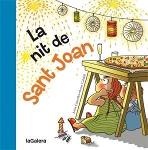 LA NIT DE SANT JOAN | 9788424642341 | ANNA CANYELLES - ROSER CALAFELL