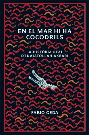 EN EL MAR HI HA COCODRILS | 9788424642815 | FABIO GEDA