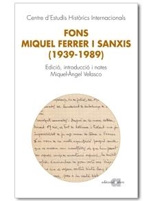 FONS MIQUEL FERRER I SANXIS (1939-1989) | 9788492542659 | MIQUEL ANGEL VELASCO