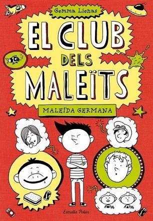 EL CLUB DELS MALEÏTS. MALEÏDA GERMANA | 9788499328713 | GEMMA LIENAS