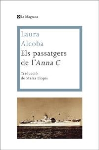 ELS PASSATGERS DE L'ANNA C. | 9788482645742 | LAURA ALCOBA