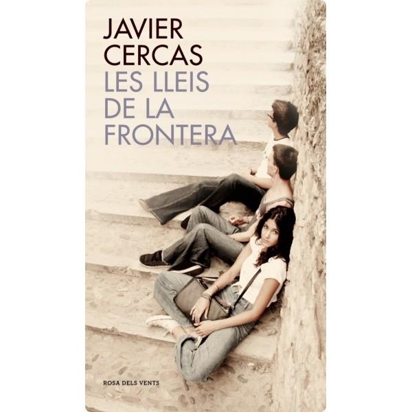 LES LLEIS DE LA FRONTERA | 9788401388651 | JAVIER CERCAS