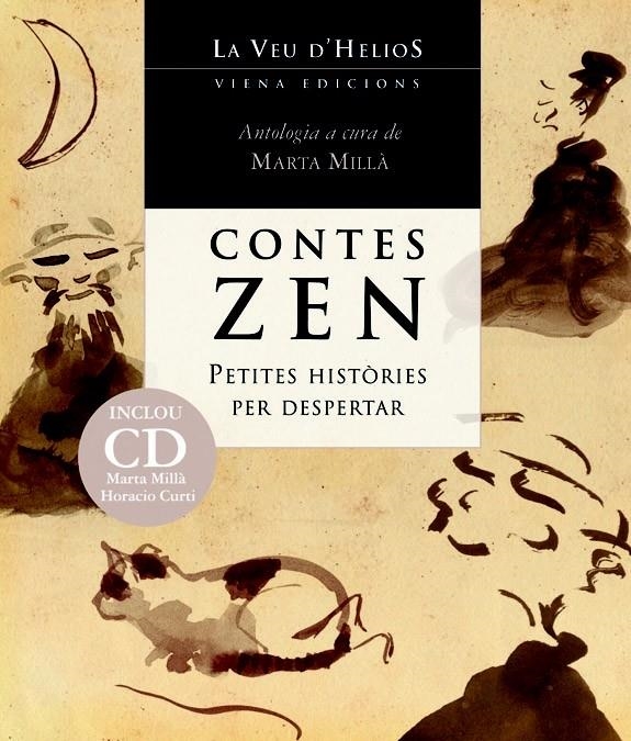 CONTES ZEN. PETITES HISTORIES PER DESPERTAR ( AMB CD) | 9788483307106 | MARTA MILLA