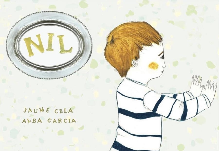 NIL | 9788492607938 | JAUME CELA / ALBA GARCIA