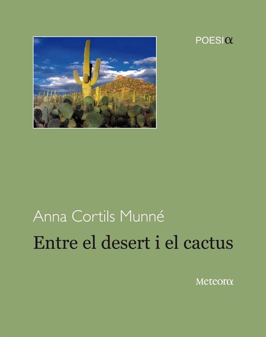 ENTRE EL DESERT I EL CACTUS | 9788492874675 | ANNA CORTILS MUNNE