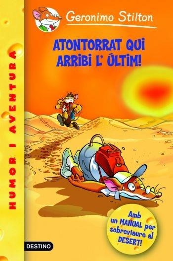 ATONTORRAT QUI ARRIBI L'ULTIM | 9788492790036 | GERONIMO STILTON