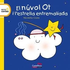 EL NUVOL OT I L'ESTRELLA ENTREMALIADA | 9788415206132 | NICOLETTA COSTA