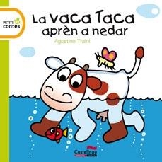 LA VACA TACA APREN A NEDAR | 9788415206163 | AGOSTINO TRAINI