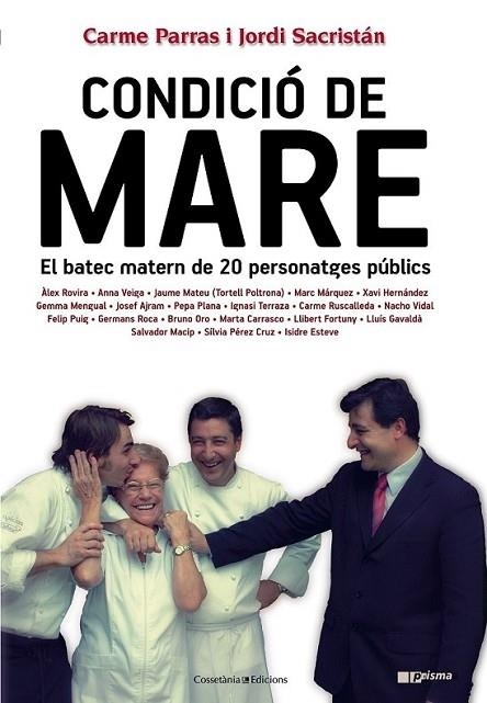 CONDICIO DE MARE | 9788490341001 | CARME PARRAS / JORDI SACRISTAN