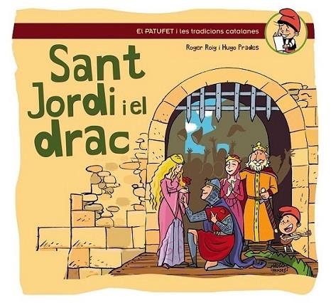 SANT JORDI I EL DRAC | 9788490341193 | ROGER ROIG / HUGO PRADES