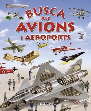 BUSCA ALS AVIONS I AEROPORTS | 9788467719420