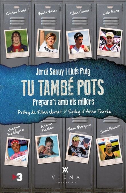 TU TAMBE POTS . PREPARA'T AMB ELS MILLORS | 9788483307205 | JORDI SANUY / LLUIS PUIG