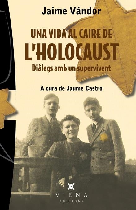 JAIME VANDOR . UNA VIDA AL CAIRE DE L'HOLOCAUST | 9788483307243 | JAUME CASTRO