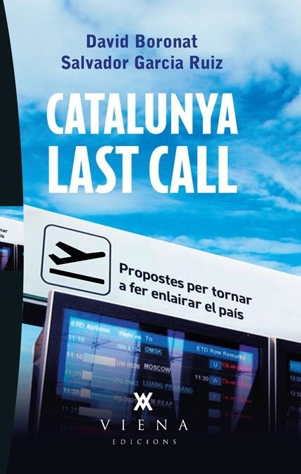 CATALUNYA LAST CALL | 9788483307267 | DAVID BORONAT - SALVADOR GARCIA