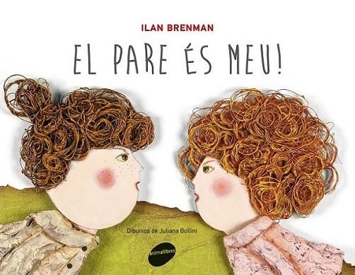 EL PARE ES MEU | 9788415095828 | ILAN BRENMAN