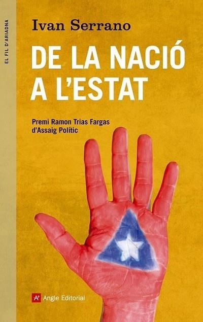 DE LA NACIO A L'ESTAT | 9788415695288 | IVAN SERRANO