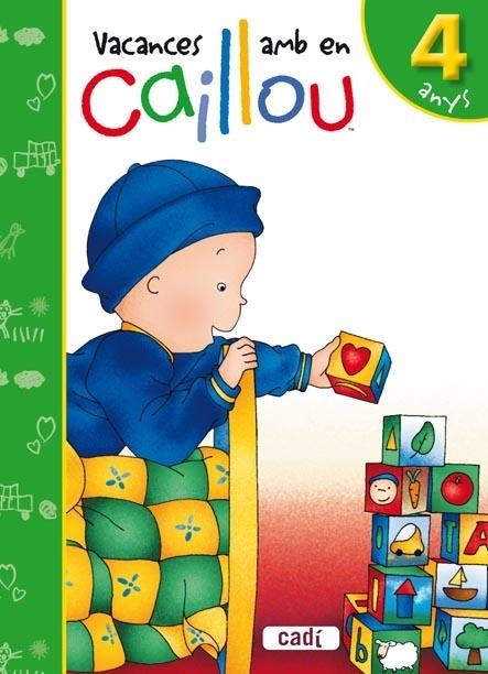 VACANCES AMB EN CAILLOU 4 ANYS | 9788447460533