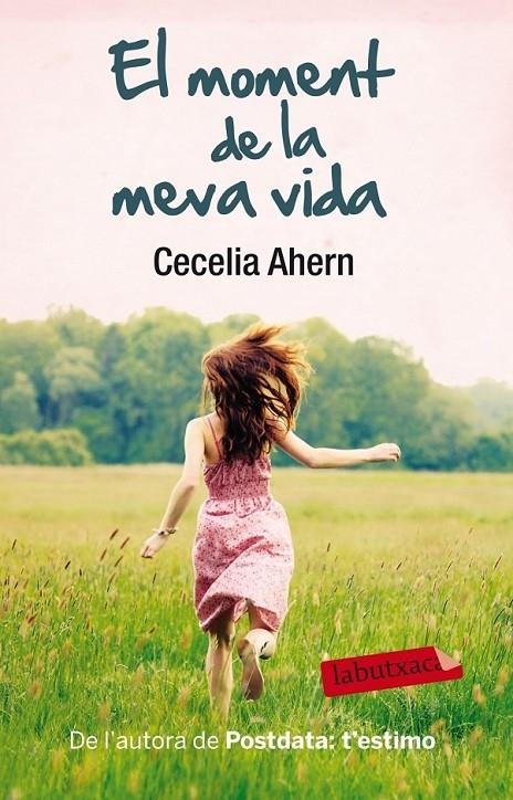 EL MOMENT D ELA MEVA VIDA | 9788499306827 | CECILIA AHERN