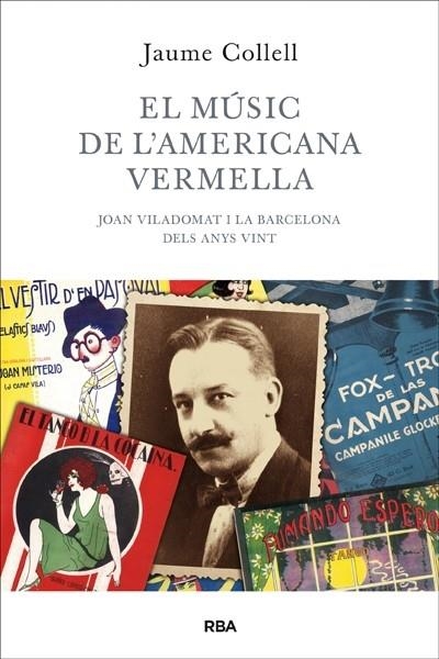 EL MUSIC DE L'AMERICANA VERMELLA | 9788482643502 | JAUME COLLELL