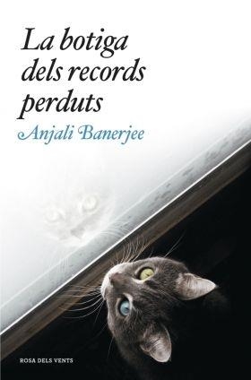 LA BOTIGA DELS RECORDS PERDUTS | 9788401389061 | ANJALI BANERJEE