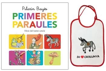 PRIMERES PARAULES . LLIBRE DEL BEBE CATALA | 9788424648268 | PILARIN BAYES