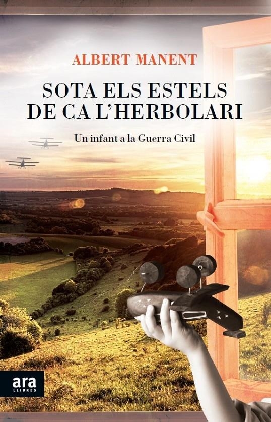 SOTA ELS ESTELS DE CA L'HERBOLARI | 9788415642541 | ALBERT MANENT