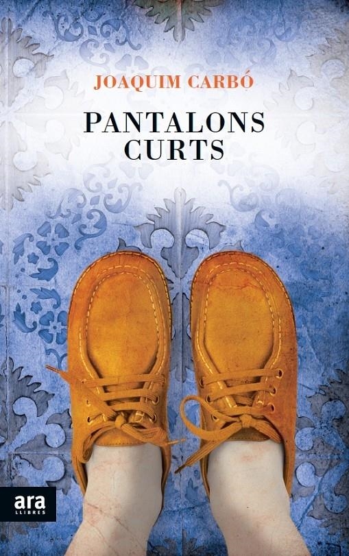 PANTALONS CURTS | 9788415642398 | JOAQUIM CARBO