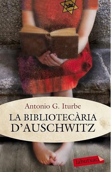 LA BIBLIOTECARIA D'AUSCHWITZ | 9788499307121 | ANTONIO G. ITURBE