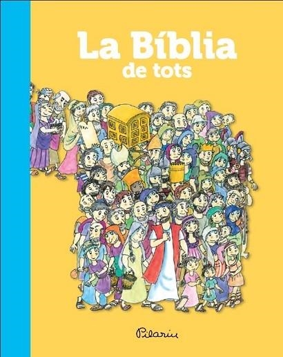 LA BIBLIA DE TOTS | 9788490573365 | PILARIN