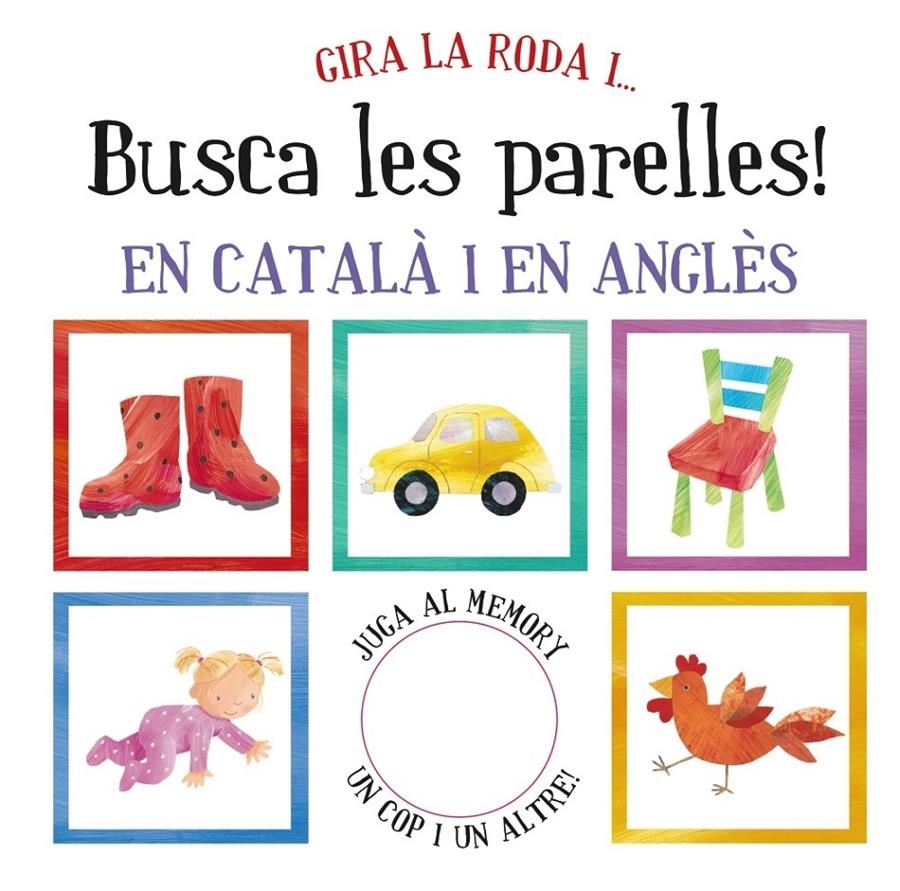 GIRA LA RODA I ... BUSCA LES PARELLES EN CATALA I ANGLES | 9788499064840