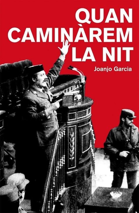 QUAN CAMINAREM LA NIT | 9788490261712 | JOANJO GARCIA