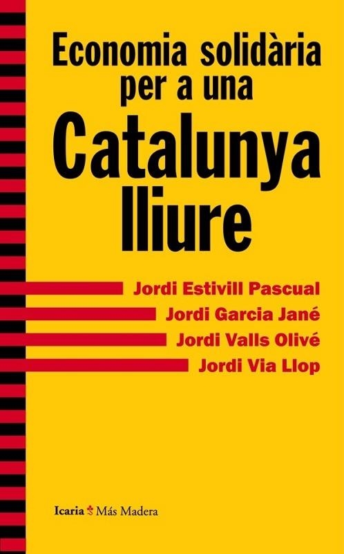 ECONOMIA SALIDARIA PER A UNA CATALUNYA LLIURE | 9788498885415 | AAVV