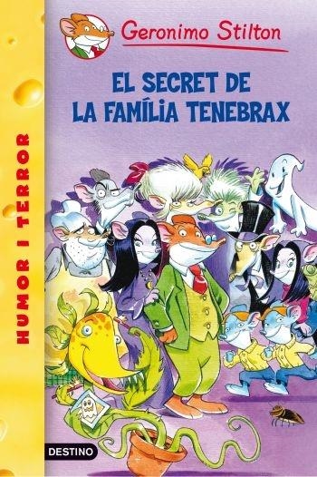 EL SECRET DE LA FAMILIA TENEBRAX | 9788492790067 | GERONIMO STILTON