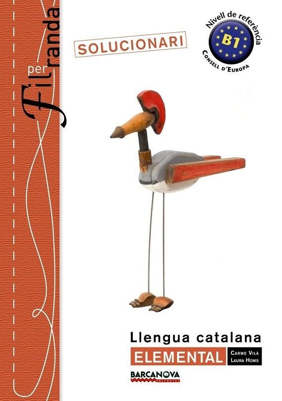 SOLUCIONARI LLENGUA CATALANA ELEMENTAL B1 | 9788448932329 | CARME VILA / LAURA HOMS