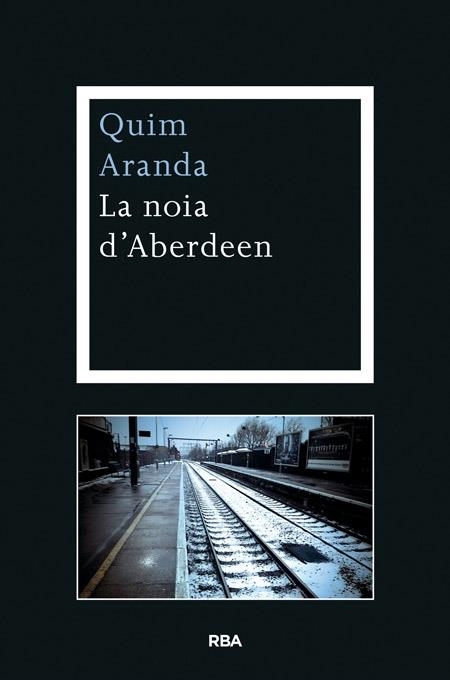 LA NOIA D'ABERDEEN | 9788482646688 | QUIM ARANDA