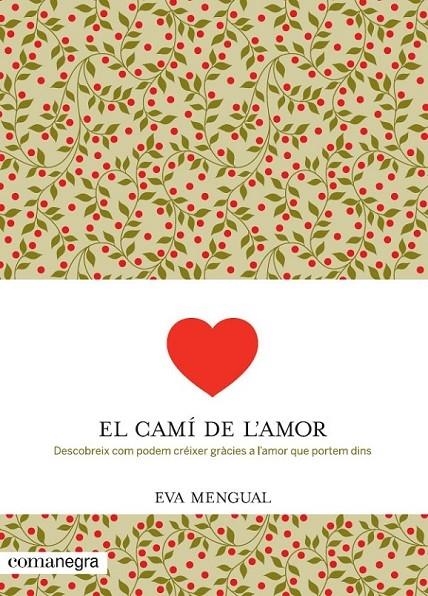 EL CAMI DE L'AMOR | 9788416033041 | EVA MENGUAL