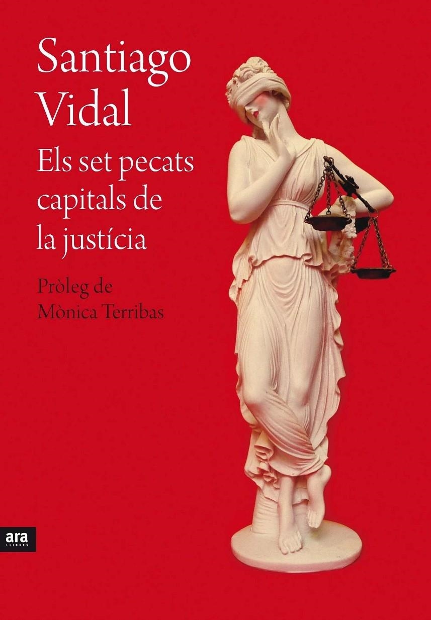 ELS SET PECATS CAPITALS DE LA JUSTICIA | 9788415642695 | SANTIAGO VIDAL