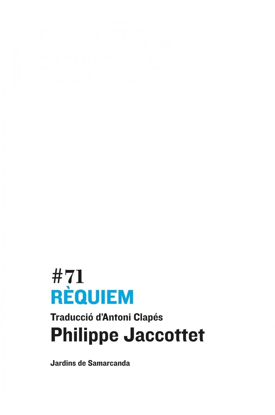 REQUIEM | 9788497665087 | PHILIPPE JACCOTTET